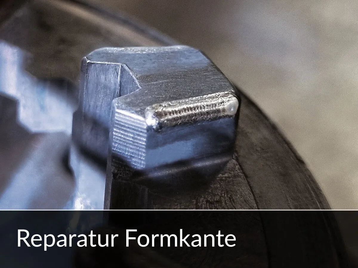 Reparatur Formkante